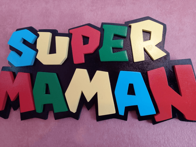 Super Maman - 28 x 13 cms